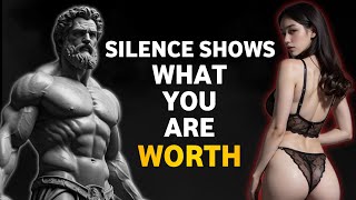 How to Show Your Loved One Your Worth Without Saying a Word (MUST WATCH)|  Stoicism