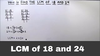 LCM of 18 and 24 / How to find LCM of 18 and 24 / How to find LCM of two numbers