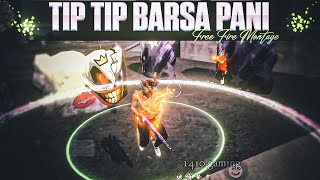 tip tip barsa pani free fire montage | free fire status video | free fire new status | ff status