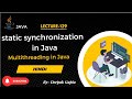 Core Java part129 | static synchronization in Java multithreading in hindi #java #corejava