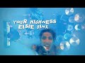 ELSIE BINX ~ 'Your Highness' Official Video