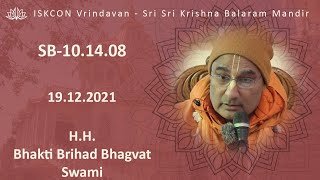 H.H. Bhakti Brihad Bhagavat Swami_SB-10.14.08_19.12.2021.