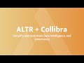 Demo | ALTR + Collibra: Simplify and Automate Data Intelligence and Governance