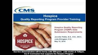 Hospice Quality Reporting Program HQRP Provider Training Webinar