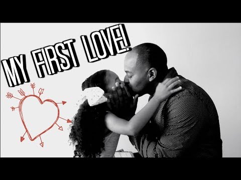 MY FIRST LOVE! MY FIRST LOVE!