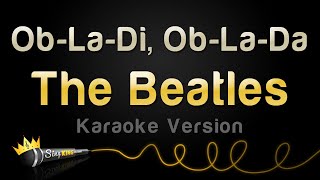 The Beatles - Ob-La-Di, Ob-La-Da (Karaoke Version)