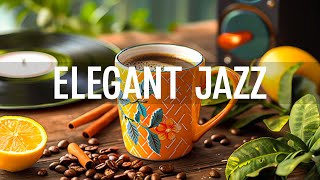 Elegant Jazz Cafe Music - Soft Jazz Instrumental Music & Relaxing Serenade Bossa Nova for Good mood