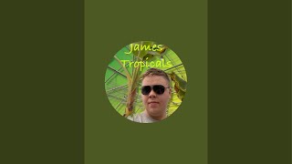 James Tropicals is live!