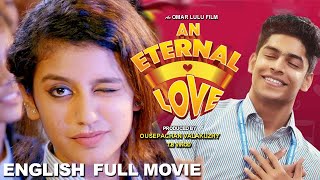 An Eternal Love | Dubbed English Full Movie with Subtitles | Love Story | Winky Girl Priya Warrier