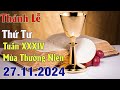 Thánh lễ trực tuyến Hôm nay | Thứ Tư Tuần XXXIV Thường Niên | 27 /11 / 2024 Trực Tiếp Thánh Lễ