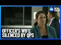 Officer's Widow Silenced By QPS | 10 News First