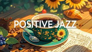 Happy June Jazz Music - Relaxing of Soft Jazz Music & Positive Symphony Bossa Nova instrumental