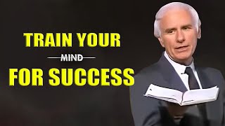 Jim Rohn - Train Your Mind For Success - Jim Rohn Best Motivation Speech