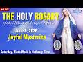 🔴 Rosary Saturday Joyful Mysteries of the Rosary June 6, 2026 Praying together