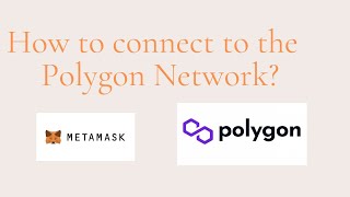 How to connect to the Polygon Network