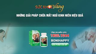 BoniHappy của Mỹ - Sản phẩm chuyên biệt cho bệnh mất ngủ | VTC16