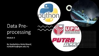 PutraMOOC || Data Analytics: Module 4 Data Pre processing