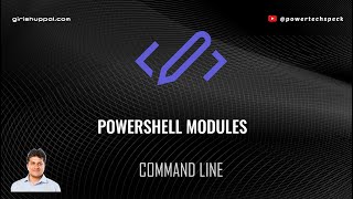 What is a Windows PowerShell Module?