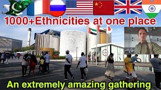 1000+Ethnicities|Expo2020|Mega Expo of the World|192 Countries|Global Representation|UniversalEvent