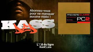 Rohff, Lino - L'oeil du tigre - Kassded