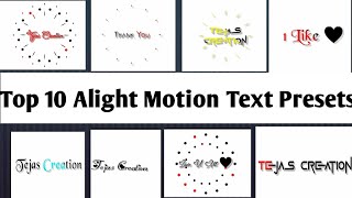 Top 10 Alight Motion Text Animation Presets |AlightMotion Preset Download Free  text presets