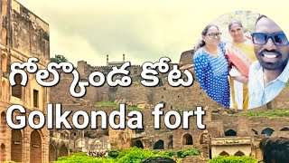 గోల్కొండ కోట || Golkonda fort || హైదరాబాద్ గోల్కొండ అందాలు చూడండి .