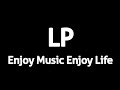 LP Enjoy Music Enjoy Life (Opening Sound)