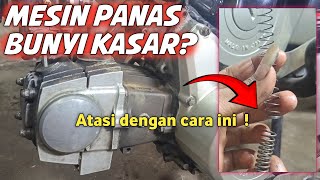 Penyebab astrea grand bunyi ngeletek saat mesin panas