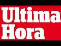 ULTIMA HORA