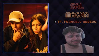 REACCION a MAGNA, FRANCELY ABREUU - SAL (Official)