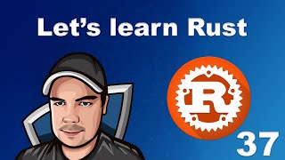 Lets Learn Rust - 37 - Some useful Vector features
