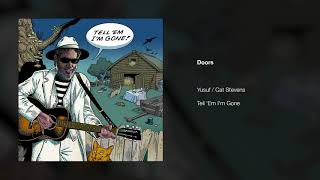 Yusuf / Cat Stevens – Doors | Tell 'Em I'm Gone