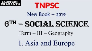 Asia and Europe | 6th STD | Term III | Social Science | English Medium | Geography |தமிழில் | Part 1