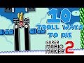 10 Troll Ways to Die in Super Mario Maker 2