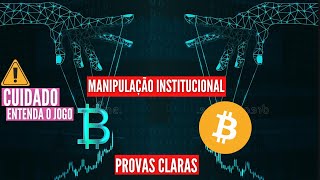 BITCOIN: INSTITUIÇÕES ESTÃO TE MANIPULANDO!! (PROVAS CLARAS) NÃO ESCUTE O QUE FALAM, VEJA OQ FAZEM!