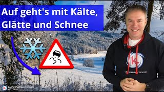 Auf geht's in eine winterliche Woche mit Kälte, Glätte und Schnee