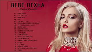 Bebe Rexha Greatest Hits Full Album 2021  Bebe Rexha Best Song