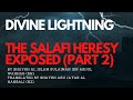 Divine Lightning- Exposing the Salafi heresy- By Imam Sulaiman ibn Abdul Wahhab (part 2 of 14)