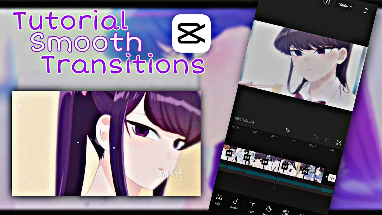 Tutorial Smooth Transition Amv Capcut Youtube