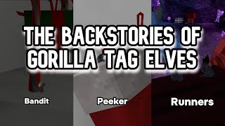 ALL Gorilla Tag Elf Backstories!