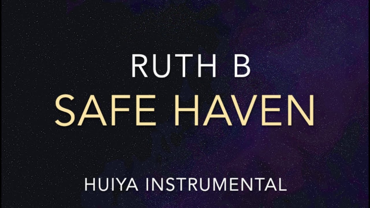 [Instrumental/karaoke] Ruth B - Safe Haven [+Lyrics] - YouTube