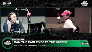 The Eagles Got Their Asses Kicked | WIP Morning Show