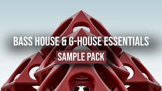 BASS HOUSE G-HOUSE ESSENTIALS V4 | SAMPLES, LOOPS, VOCALS & PRESETS - SAMPLE PACK