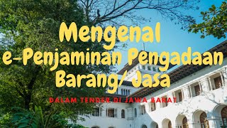 Mengenal dan tata cara membuat e-Penjaminan Pengadaan Barang/ Jasa dalam Tender (Jaminan Tender OL)