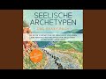 Kapitel 7.6 - Seelische Archetypen - Das Praxisbuch: Wie Sie die 12 Archetypen der Seele leicht...