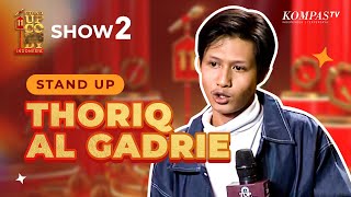 Thoriq Al Gadrie Kirim Orderan Fiktif Ke Upit | SHOW #2 SUCI 11