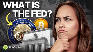 The Federal Reserve Explained: How It AFFECTS Crypto