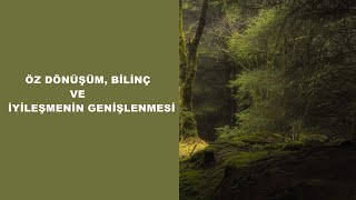 ÖZ DÖNÜŞÜM, BİLİNÇ VE İYİLEŞMENİN GENİŞLENMESİ - (Binaural / Isochronic / Enerji Frekansı)