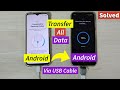 How to Transfer All Data from Android to Android via USB Cable - 2025