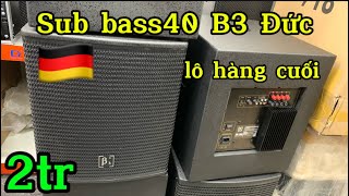 Xả Sub Bass40 B3 🇩🇪Hàng bãi Đức☎️083.825.8882